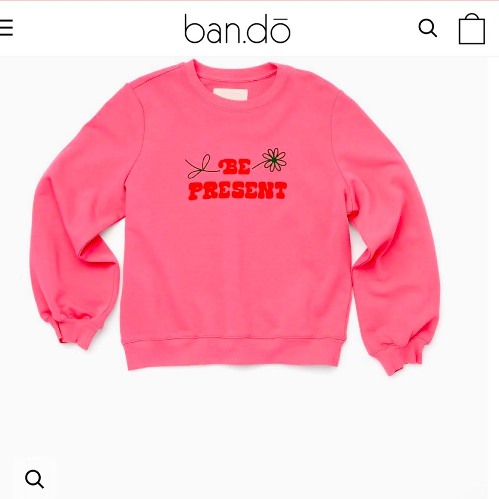Ban.do Be Present Sweatshirt